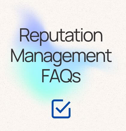 reputation management FAQs
